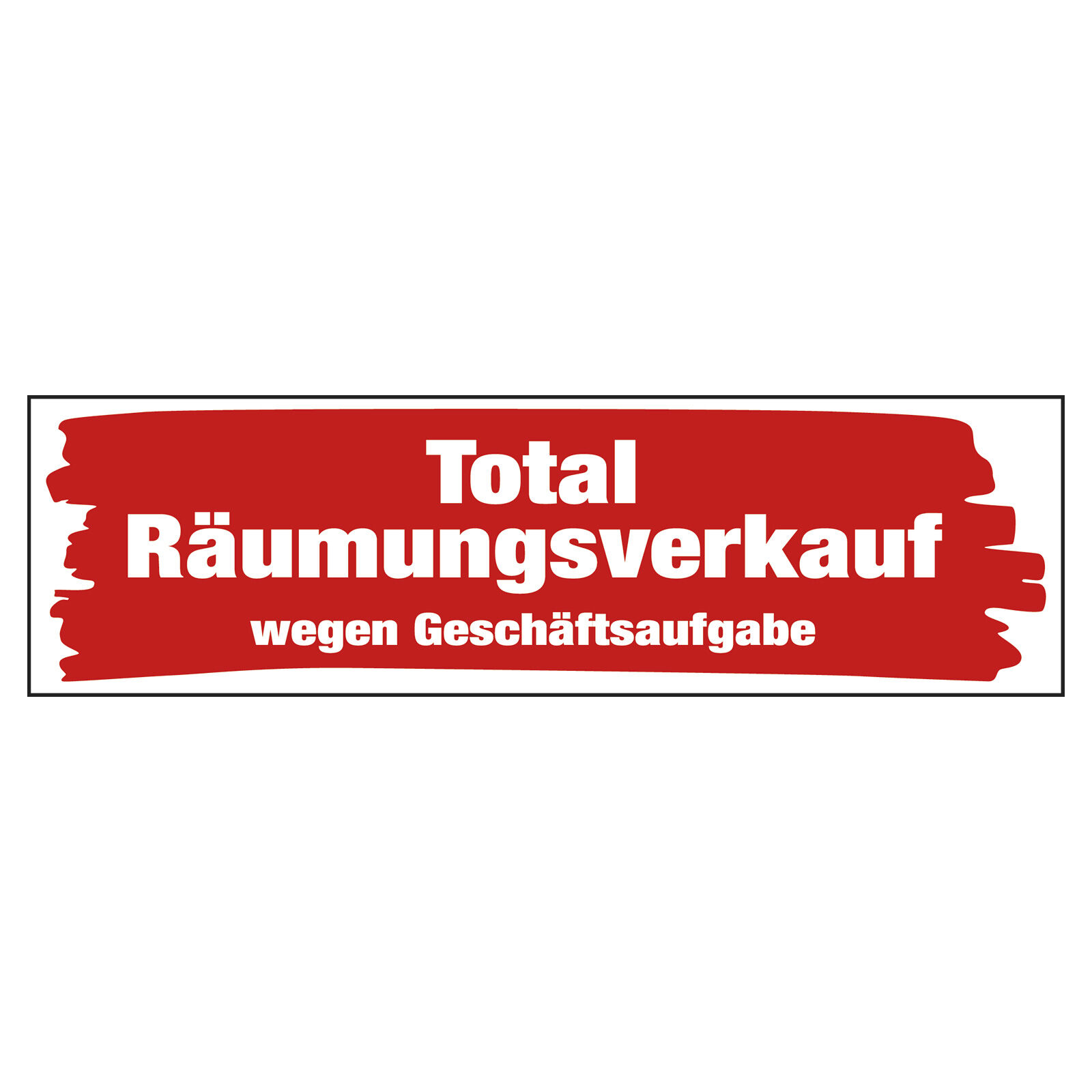 Aufkleber Total Rumungsv. wg. Geschftsaufgabe 100x30 cm