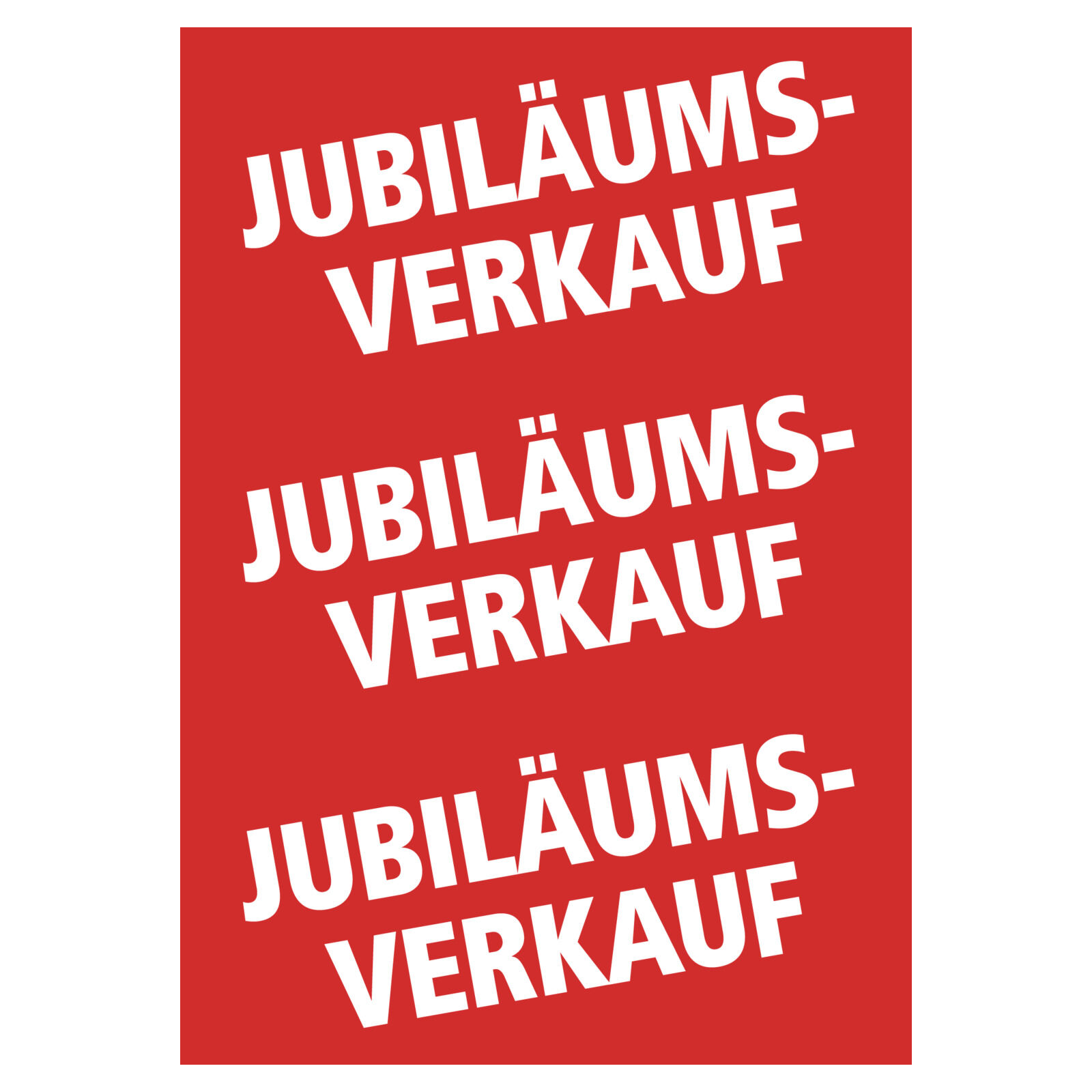 Plakat 3 x JUBILUMS-VERKAUF DIN A1