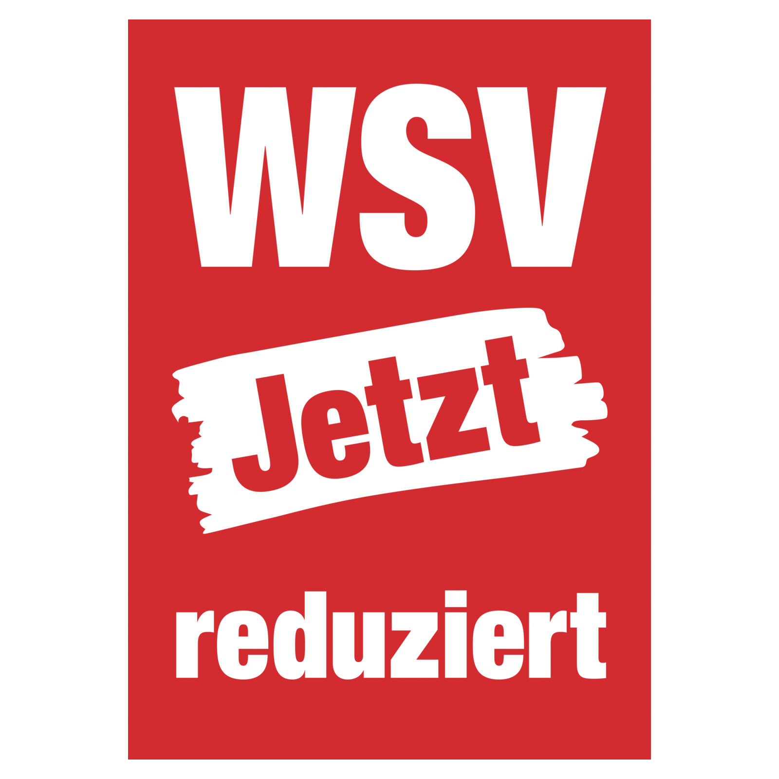 Plakat WSV jetzt reduziert DIN A1