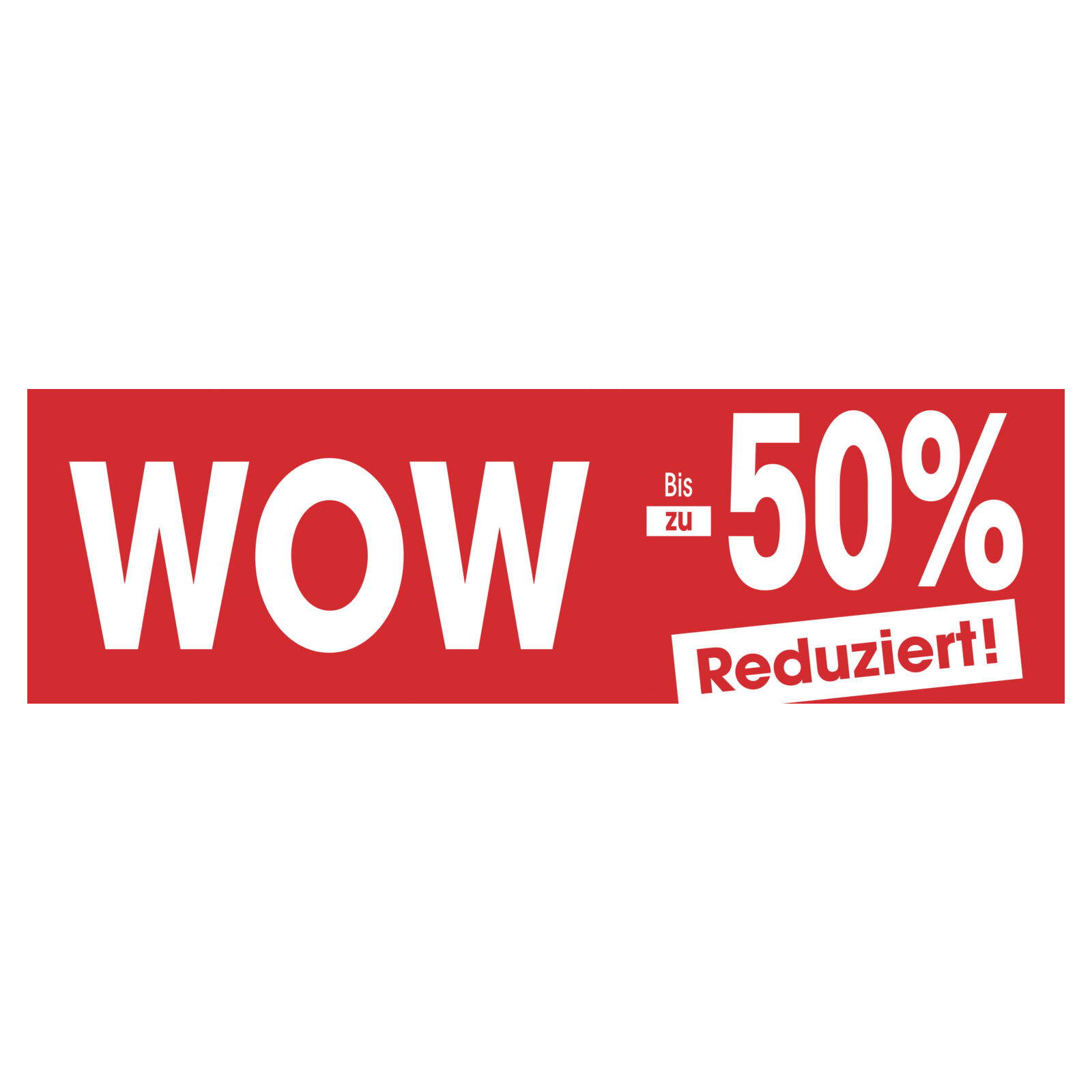 Ankleber WOW Jetzt -50 % 99x30 cm