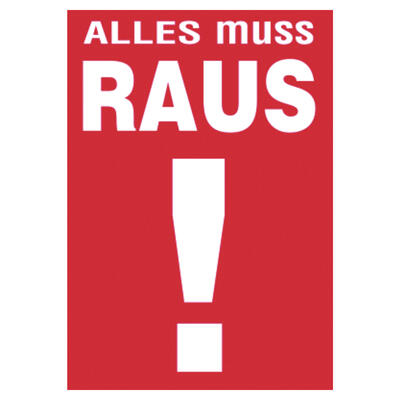 Plakat ALLES muss RAUS!