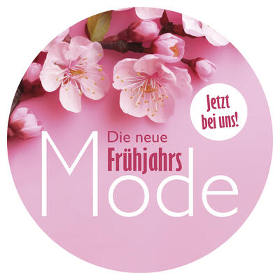 Ankleber Die neue Frühjahrs-Mode 1, ø 32 cm
