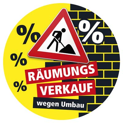 Ankleber R�umungsverkauf wegen Umbau, � 32 cm