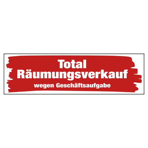 Aufkleber Total Rumungsv. wg. Geschftsaufgabe 100x30 cm